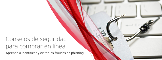 Consejos de seguridad para comprar en línea: Aprenda a identificar y evitar los fraudes de phishing