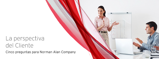 La perspectiva del Cliente: Cinco preguntas para Norman Alan Company